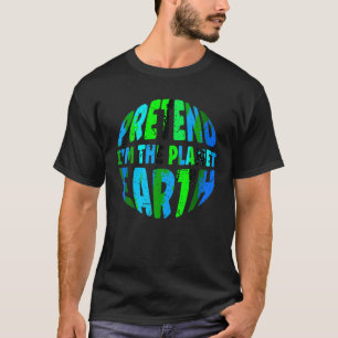 Pretend I m The Earth Funny Lazy Matching Hallowee T-Shirt