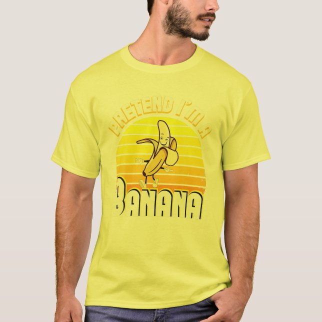 Pretend I'm A Banana Funny Costume Thanksgiving Ch T-Shirt (Front)