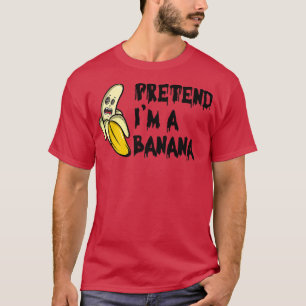Pretend I'm A Banana Funny Lazy Halloween Costume T-Shirt