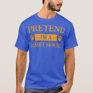 Pretend I'm a Basset Hound Dog Lover Halloween Dog T-Shirt