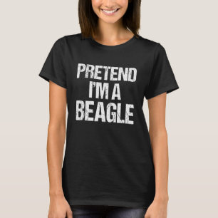 Pretend Im A Beagle Halloween Costume T-Shirt