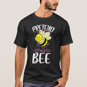 Pretend I'm A Bee Cute Lazy Halloween Costume Inse T-Shirt