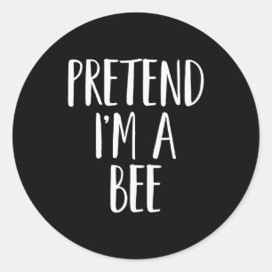 Pretend I'm A Bee Family Women Men Kids Halloween Classic Round Sticker