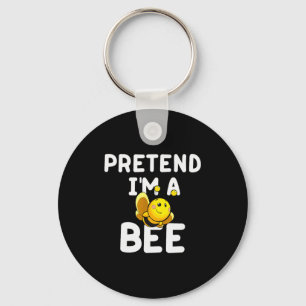 Pretend I'm A Bee Funny Lazy Easy Halloween Costum Key Ring