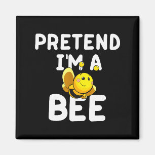 Pretend I'm A Bee Funny Lazy Easy Halloween Costum Magnet