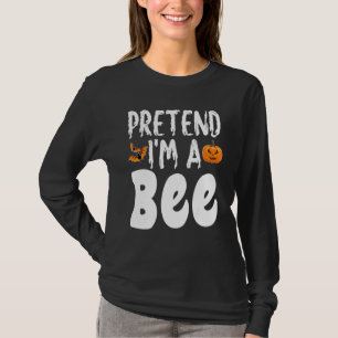 Pretend I'm A Bee Halloween Costume Party T-Shirt