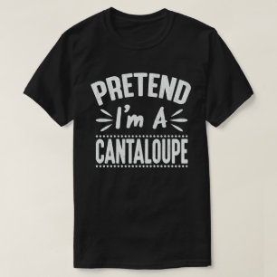 Pretend I'm A Cantaloupe Easy Halloween Costume T-Shirt