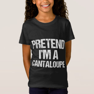 Pretend I'm A Cantaloupe Funny Lazy Halloween Cost T-Shirt