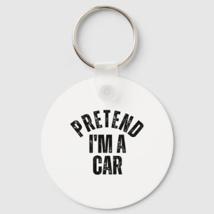 Pretend I'm A Car Funny Matching Couples Halloween Key Ring