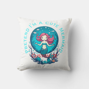 Pretend I'm A Cute Mermaid Thunder_Cove Cushion