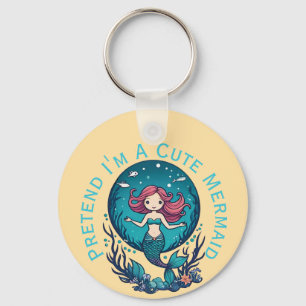 Pretend I'm A Cute Mermaid Thunder_Cove Key Ring