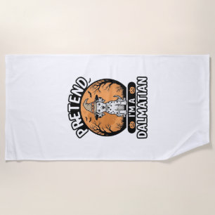 Pretend Im a Dalmatian Halloween Dog Design_1 Beach Towel