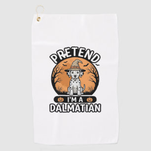 Pretend Im a Dalmatian Halloween Dog Design_1 Golf Towel