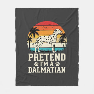 Pretend I'm A Dalmatian Retro Dog Fleece Blanket