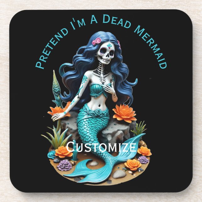 Pretend I'm A Dead Mermaid Thunder_Cove Coaster (Front)