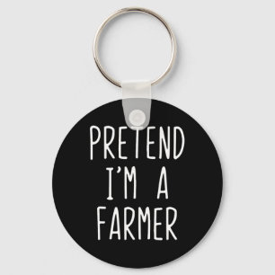 Pretend I'm A Farmer Costume Halloween Funny Lazy  Key Ring