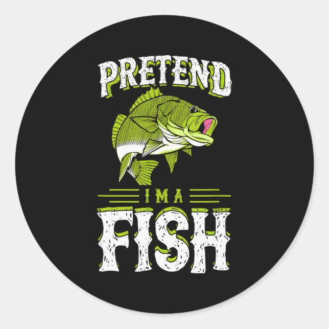 Pretend I'm A Fish B Funny Cute Lazy Halloween Cos Classic Round Sticker (Front)