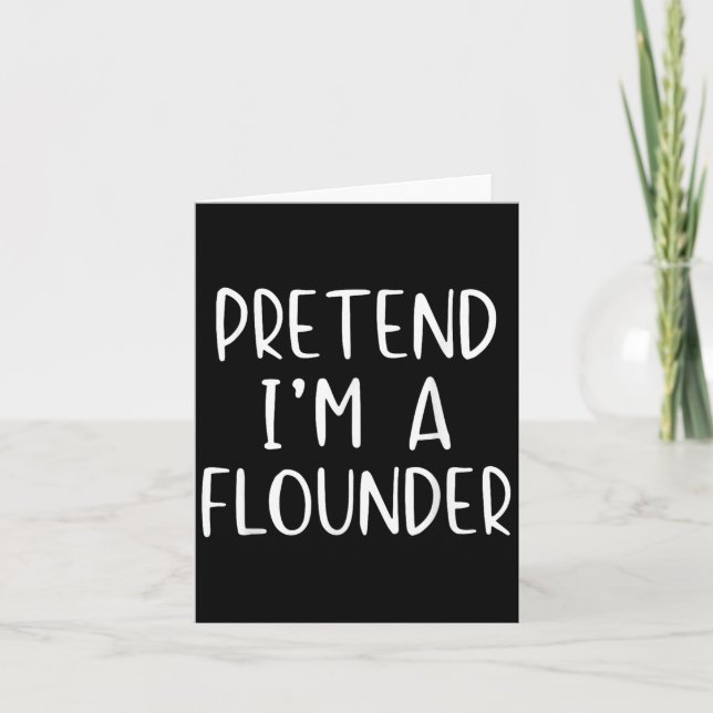 Pretend I'm A Flounder Costume Halloween Simple Ad Card (Front)