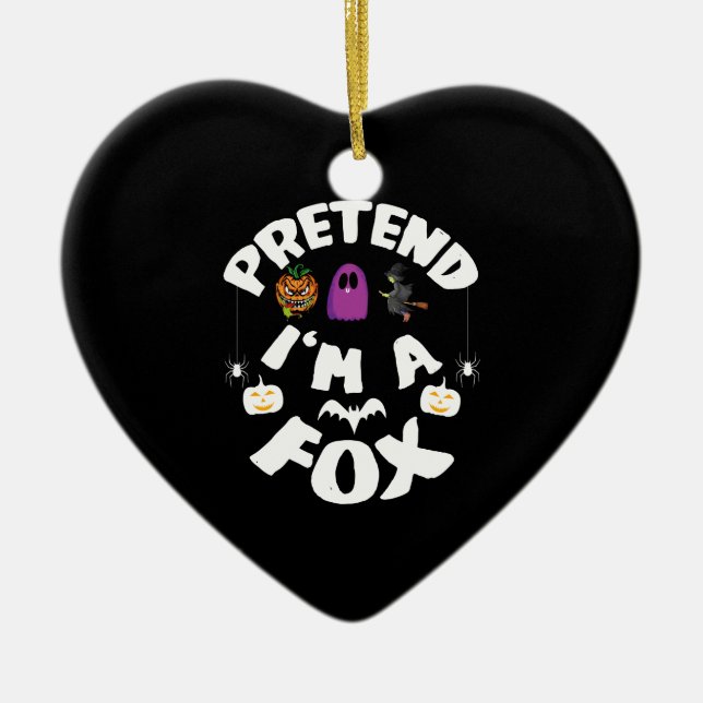 Pretend I'm A Fox Funny Halloween Costume Gift Ceramic Tree Decoration (Front)