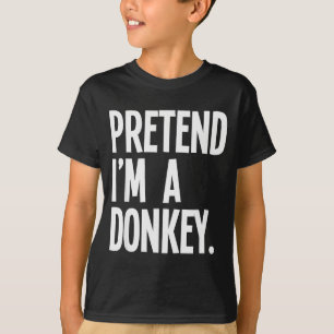 Pretend I'm A Funny Halloween Party Costume T-Shirt