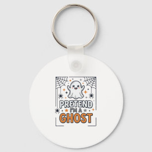 Pretend Im a Ghost Cute Halloween Key Ring