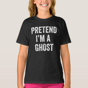 Pretend I'm A Ghost Cute Kids Halloween Costume T-Shirt