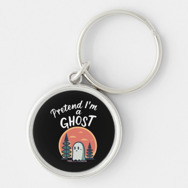 Pretend I'm a ghost Key Ring (Front)