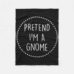Pretend Im A Gnome Halloween Costume Gnome Costume Fleece Blanket