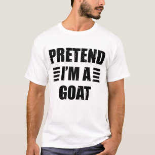 Pretend Im A Goat Costume Halloween Lazy Funny T-Shirt