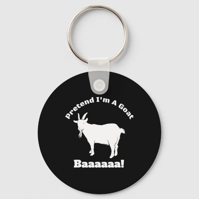 Pretend I'm A Goat - Easy Halloween Costume  Key Ring (Front)