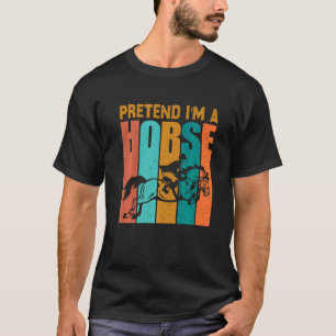 Pretend I'm A Horse  Lazy Costume Halloween Vintag T-Shirt