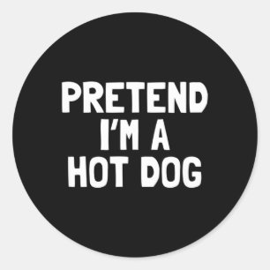 Pretend Im A Hot Dog Halloween Costume Classic Round Sticker