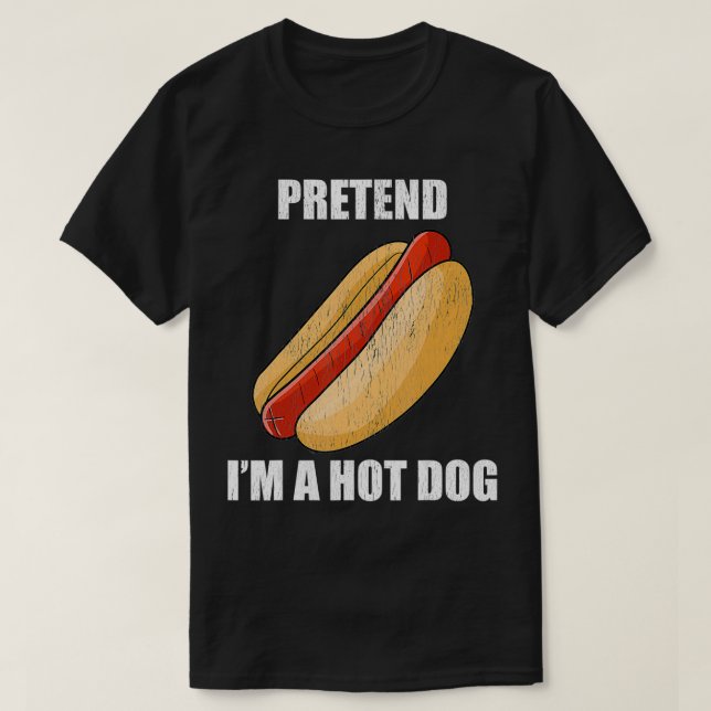 Pretend I'm A Hot Dog Lazy Costume Party Funny Hal T-Shirt (Design Front)