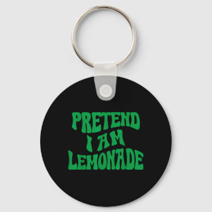 Pretend Im a Lemonade Funny lazy Halloween Costume Key Ring
