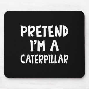 Pretend Im A Matching Costume Lazy Halloween Mouse Pad