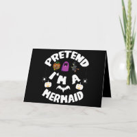 Pretend I'm A Mermaid Funny Halloween Costume Gift