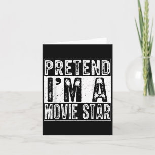 Pretend I'm A Movie Star Family Women Men Costume Card
