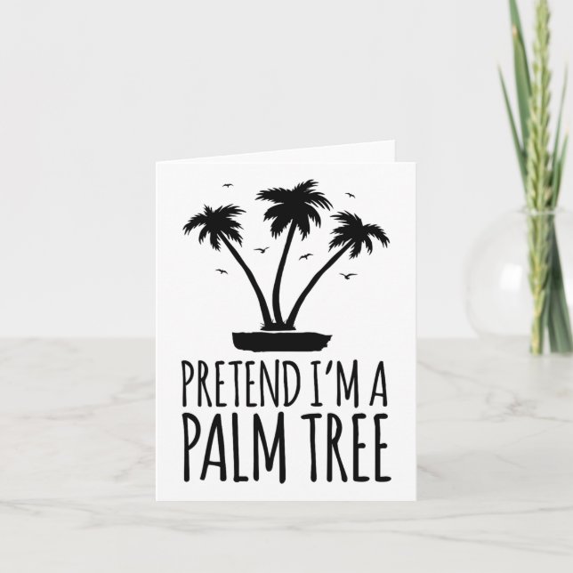 Pretend I'm A Palm Tree Easy Lazy Halloween Costum Card (Front)