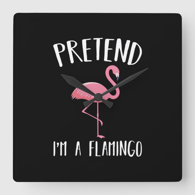 Pretend Im A Pink Flamingo Funny Halloween Costume Square Wall Clock (Front)