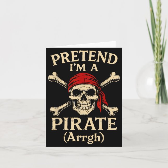 Pretend Im A Rate Arrgh Skull Crossbones Men Women Card (Front)