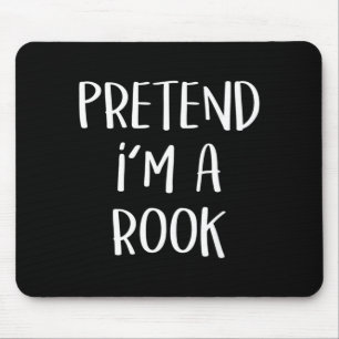 Pretend Im A Rook Costume Funny Halloween Party Mouse Pad