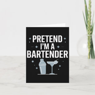 Pretend I'm A Rtender Halloween Costume Shirt Card