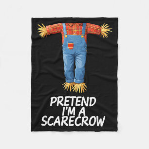 Pretend Im A Scarecrow Halloween Costume Fleece Blanket