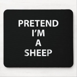 Pretend im a sheep   halloween funny party gift mouse pad