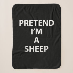 Pretend im a sheep halloween funny party gift sherpa blanket