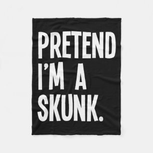 Pretend I'm A Skunk Funny Halloween Party Costume  Fleece Blanket