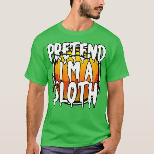 Pretend Im A Sloth Halloween Couples Costume Hallo T-Shirt
