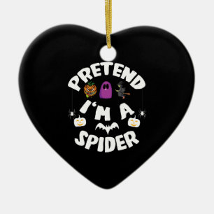 Pretend I'm A Spider Funny Halloween Costume Gift Ceramic Tree Decoration