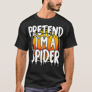 Pretend Im A Spider Funny Lazy Halloween Costume L T-Shirt