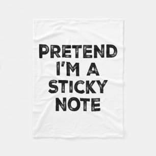 Pretend I'm A Sticky Note Lazy Halloween Costume Fleece Blanket